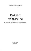 Cover of: Paolo Volponi by Maria Carla Papini