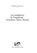 Cover of: Les métaphores de l'inquiétude: Giraudoux, Hesse, Buzzati
