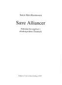 Cover of: Sære alliancer: politiske bevægelser i efterkrigstidens Danmark