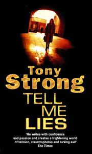 Cover of: Tell Me Lies by Tony Strong
