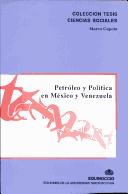 Cover of: Petróleo y política en México y Venezuela