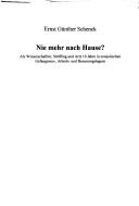 Cover of: Nie mehr nach Hause? by Ernst Günther Schenck