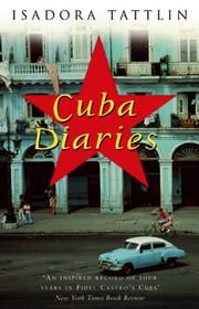 Cover of: Cuba Diaries by Isadora Tattlin