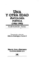 Cover of: Una y otra edad: antología poética, 1956-1990