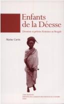 Cover of: Enfants de la Déesse: dévotion et prêtrise féminines au Bengale