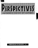 Cover of: Perspectives, authentic voices of Latinos