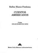 Cover of: Cuentos americanos by Rufino Blanco-Fombona