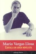 Cover of: Cartas a un joven novelista by Mario Vargas Llosa