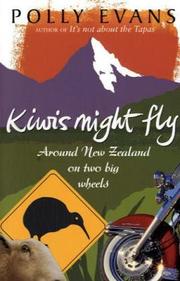 Cover of: Kiwis Might Fly by Polly Evans