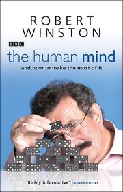 Cover of: The Human Mind: And How to Make the Most of It