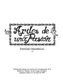 Cover of: Ariles de una pasión by Pancho Madrigal