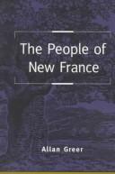Cover of: The people of New France | Allan Greer