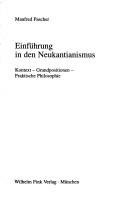 Cover of: Einführung in den Neukantianismus: Kontext, Grundpositionen, praktische Philosophie