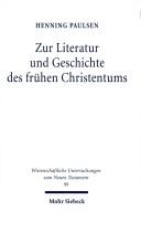 Cover of: Zur Literatur und Geschichte des frühen Christentums: gesammelte Aufsätze
