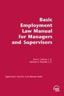 Cover of: Basic employment law manual for managers and supervisors