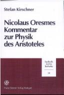 Cover of: Nicolaus Oresmes Kommentar zur Physik des Aristoteles by Nicole Oresme