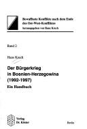 Cover of: Der Bürgerkrieg in Bosnien-Herzegowina (1922-1997): ein Handbuch