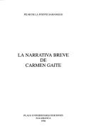 Cover of: La narrativa breve de Carmen Gaite
