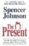 Cover of: The Present by SPENCER JOHNSON