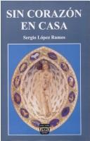 Cover of: Sin corazón en casa
