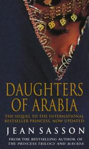 Daughters of Arabia by Jean P. Sasson