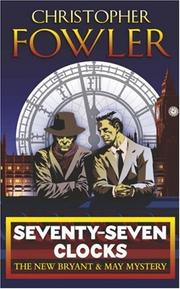 Cover of: Seventyseven Clocks (Bryant & May 3)