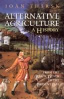 Cover of: Alternative agriculture: a history from the Black Death to the present day