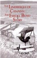 Cover of: The Lindbergh of Canada | Ross Smyth