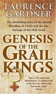 Cover of: Genesis of the Grail Kings by Laurence Gardner