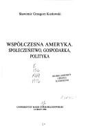 Cover of: Współczesna Ameryka by Sławomir Grzegorz Kozłowski