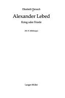 Cover of: Alexander Lebed: Krieg oder Friede