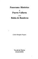 Cover of: Panorama histórico de Puerto Vallarta y de la Bahía de Banderas