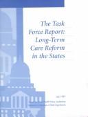 Cover of: The task force report: long-term care reform in the States