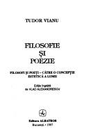 Cover of: Filosofie și poezie: filosofi și poeți, către o concepție estetică a lumii