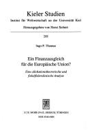 Cover of: Ein Finanzausgleich für die Europäische Union?: eine allokationstheoretische und fiskalföderalistische Analyse