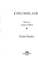 Drumblair by Rachel Manley