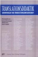 Cover of: Translationsdidaktik: Grundfragen der Übersetzungswissenschaft