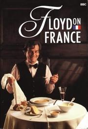 Cover of: Floyd on France by Keith Floyd