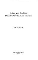 Cover of: Crisis and decline: the fate of the Southern Unionists