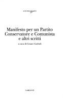 Cover of: Manifesto per un partito conservatore e comunista e altri scritti