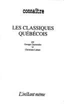 Cover of: Les classiques québécois