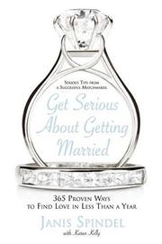 Cover of: Get Serious About Getting Married | Janis Spindel