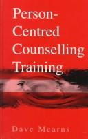 Person-centred counselling training by Dave Mearns