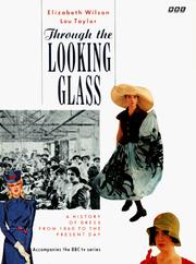Through the looking glass by Elizabeth Wilson