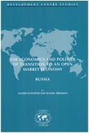 Cover of: economics and politics of transition to an open market economy: Russia