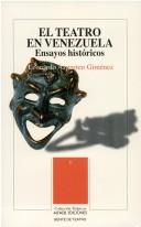 Cover of: El teatro en Venezuela : ensayos históricos