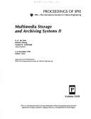 Cover of: Multimedia storage and archiving systems II: 3-4 November 1997, Dallas, Texas