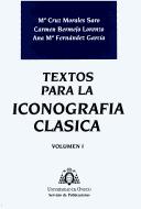 Cover of: Textos para la iconografía clásica by María Cruz Morales Saro