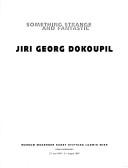 Cover of: Jiri Georg Dokoupil by J. G. Dokoupil