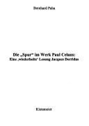 Cover of: Die "Spur" im Werk Paul Celans by Bernhard Paha